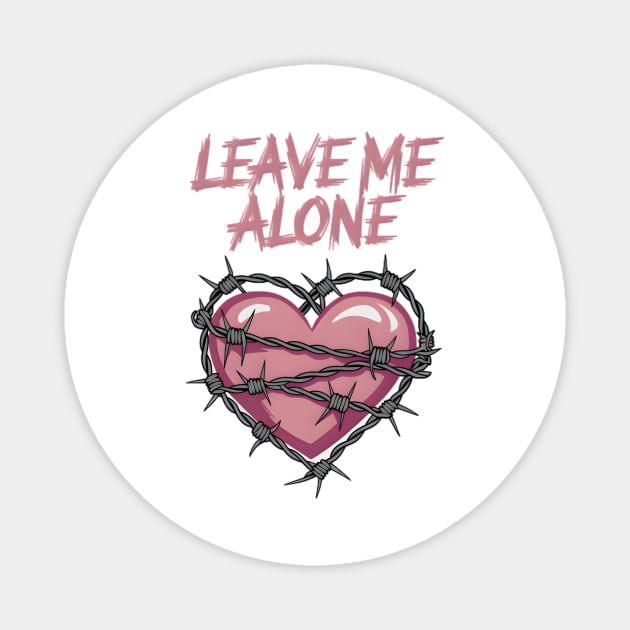 Leave Me Alone Magnet by animegirlnft